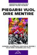 piegarsi vuol dire mentire