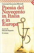 Poesia del Novecento in Italia e in Europa ( vol. 2 )