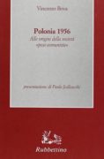 Polonia 1956: alle origini della societa' -