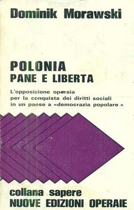 Polonia. Pane e liberta'