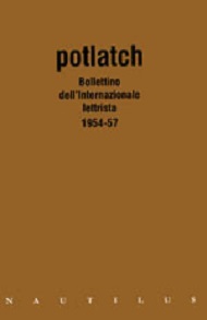 Potlatch. Bollettino dell'Internazionale lettrista 1954-57