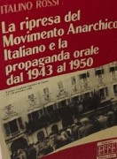 la ripresa del movimento anarchico italiano e la propaganda orale