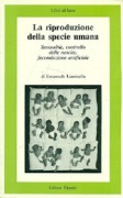 Riproduzione della specie umana [La]