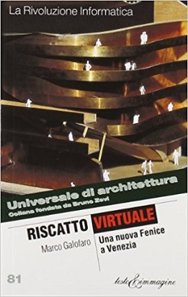 Riscatto virtuale. Una nuova Fenice a Venezia