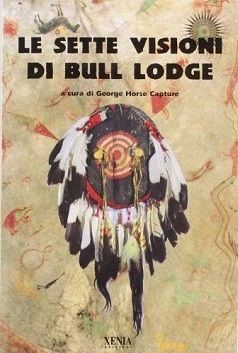 Le Sette visioni di Bull Lodge