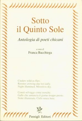 Sotto il Quinto Sole. Antologia di poeti chicani