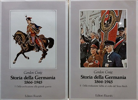 Storia della Germania 1866-1945: dalla unificazione alla grande guerra ( 2 volumi) -