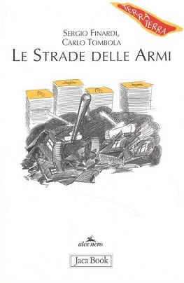 Le Strade delle armi -