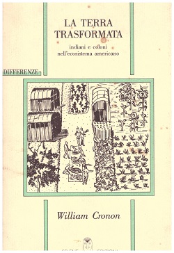 La Terra trasformata: indiani e coloni nell'ecosistema americano