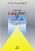 L' Universo dei Caraibi: i colori dell'arcipelago (1880-1990)