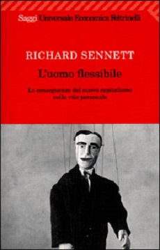 L' Uomo flessibile. Le conseguenze del nuovo capitalismo sulla vita personale 