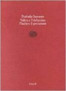 Paul Valéry e l'elefantino. Flaubert il precursore