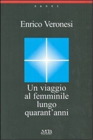 Un viaggio al femminile lungo quarant'anni 