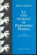 La Vita plurale di Fernando Pessoa