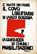 E' nato un fiore, il covo libertario di Largo Bologna, manifesto