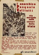 L'anarchico Pasquale Valitutti sta morendo nelle carceri dello stato, manifesto