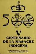 V centenario de la masacre indigena 1492 - 1992, manifesto