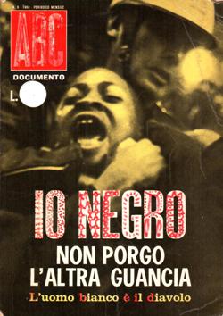 io negro non porgo l'altra guancia