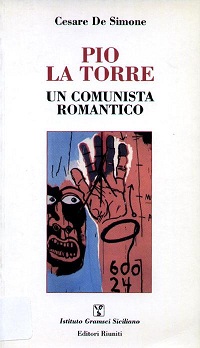 pio la torre. un comunista romantico