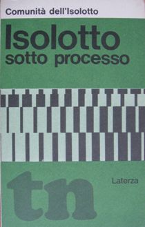 isolotto sotto processo