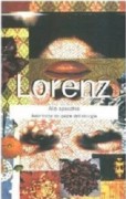 Lorenz allo specchio. Autoritratto inedito del padre dell'etologia