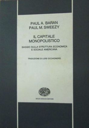 il capitale monopolistico