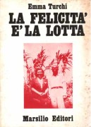 la felicità e lalotta