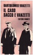 il caso sacco e vanzetti