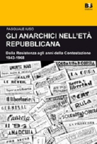 gli anarchici nell'età repubblicana