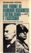 due forme di dominio borghese:liberalismo e fascismo