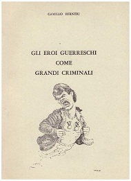 gli eroi guerreschi come grandi criminali