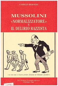 mussolini normalizzatore e il delirio razzista