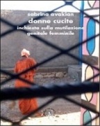 Donne cucite. Inchiesta sulla mutilazione genitale femminile