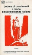 Lettere di condannati a morte della Resistenza italiana (8 settembre 1943 - 25 aprile 1945)