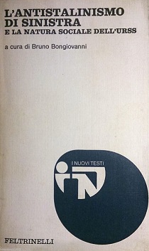L'antistalinismo di sinistra e la natura sociale dell'URSS