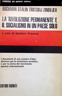 La rivoluzione permanente e il socialismo in un paese solo