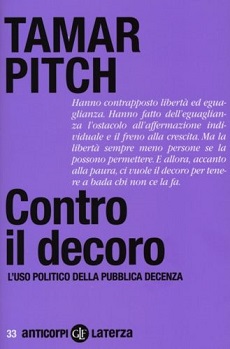 Contro il decoro L'uso politico della pubblica decenza