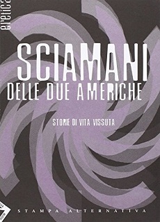 Sciamani delle due Americhe