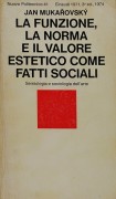 La funzione, la norma e il valore estetico come fatti sociali