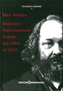 Bakunin e l'internazionale in Italia dal 1864 al 1872