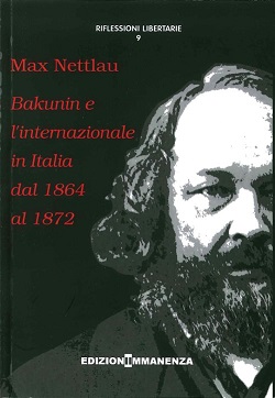 Bakunin e l'internazionale in Italia dal 1864 al 1872