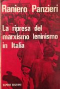 LA RIPRESA DEL MARXISMO LENINISMO IN ITALIA