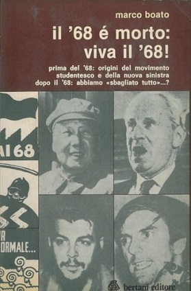 Il '68 E' Morto: Viva Il '68