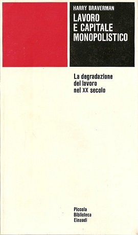 Lavoro e capitale monopolistico