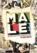 Il Male. 1978-1982. I cinque anni che cambiarono la satira