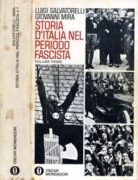 Storia D'Italia Nel Periodo Fascista (due volumi)