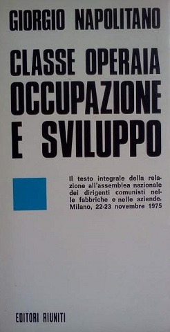 Classe operaia occupazione e sviluppo