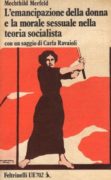 L'emancipazione della donna e la morale sessuale nella teoria socialista