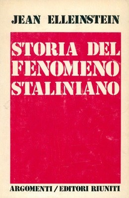 STORIA DEL FENOMENO STALINIANO 