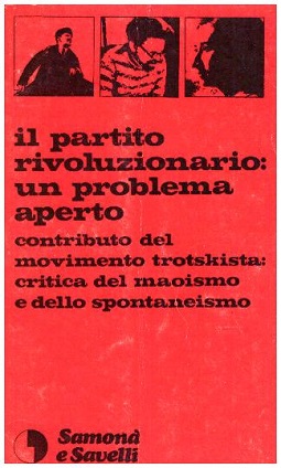 il partito rivoluzionario: un problema aperto